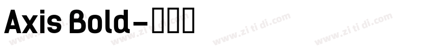 Axis Bold字体转换